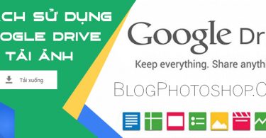 cách sử dụng google drive tải nhiều ảnh trên blogphotoshop.com